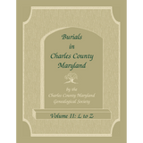 Burials in Charles County, Maryland, Part II, L-Z