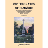 Confederates of Elmwood (Expanded Edition)