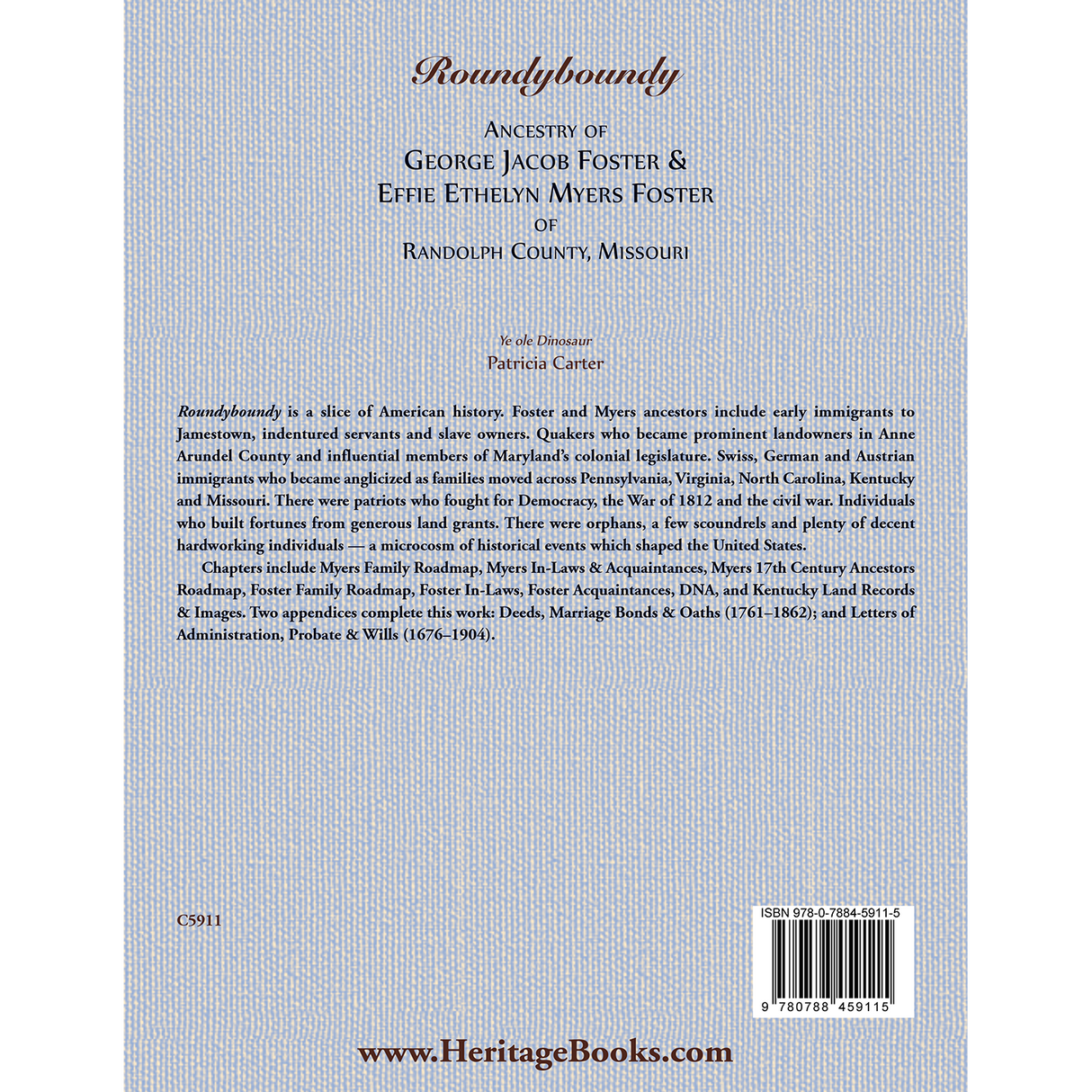 Roundyboundy: Ancestry of George Jacob Foster and Effie Ethelyn Myers Foster of Randolph County, Missouri back cover
