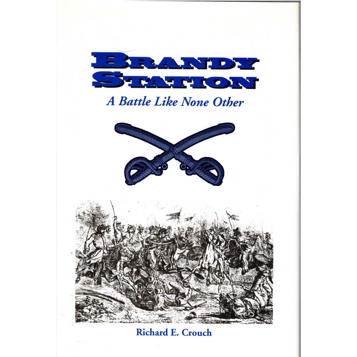 Brandy Station: A Battle Like None Other