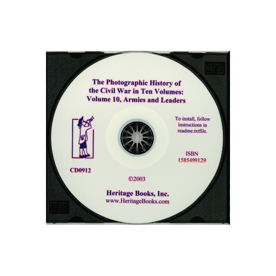 CD-The Photographic History of the Civil War in Ten Volumes, Volume 10: Armies and Leaders