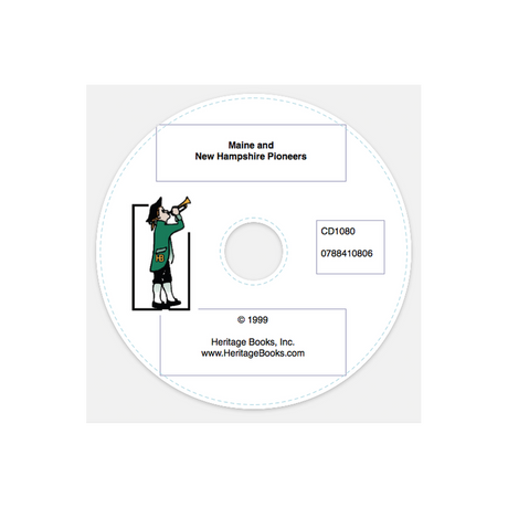 CD-Maine and New Hampshire Pioneers