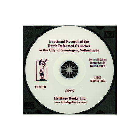 CD-Baptismal Records of the Dutch Reformed Churches in the City of Groningen, Netherlands