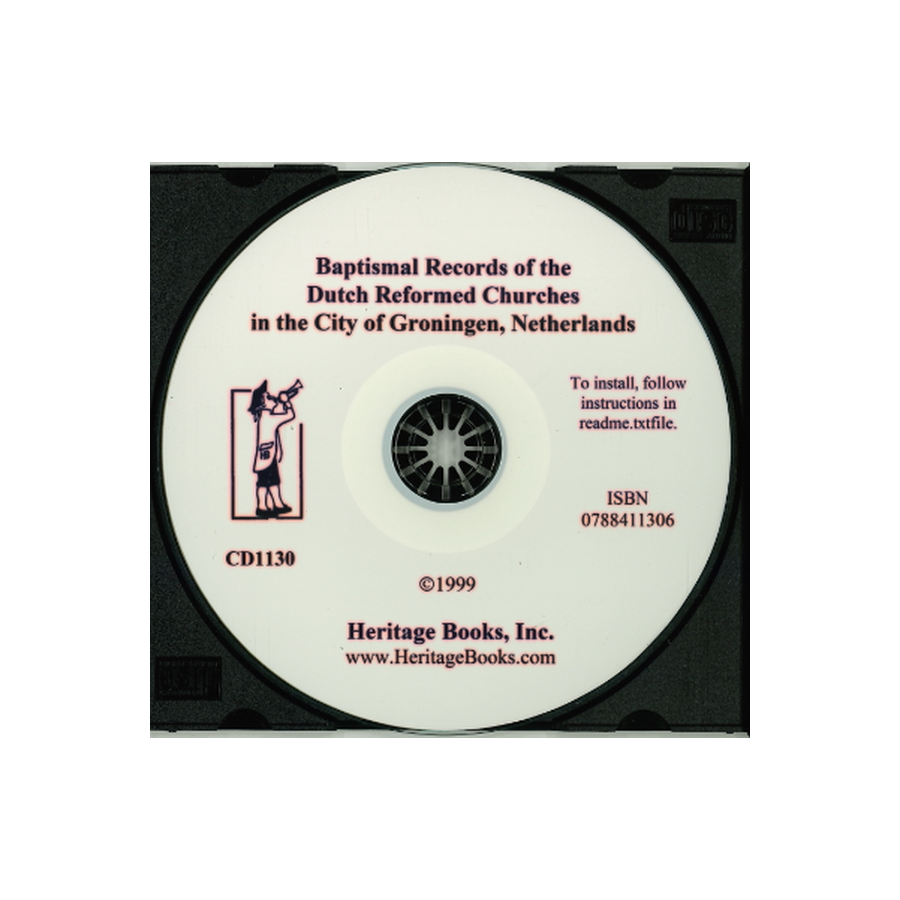 CD-Baptismal Records of the Dutch Reformed Churches in the City of Groningen, Netherlands