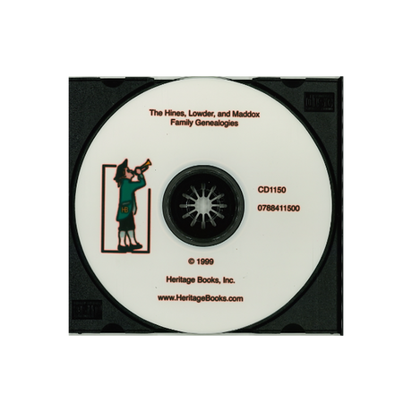 CD-The Hines, Lowder, and Maddox Family Genealogies