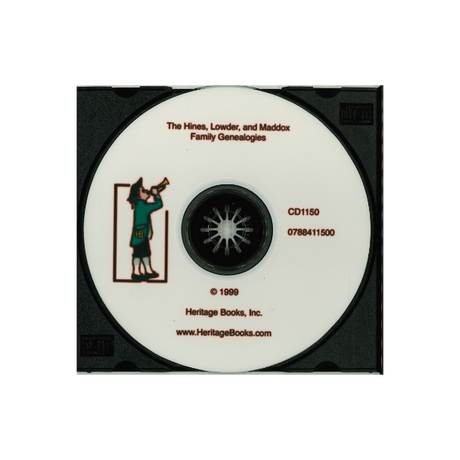 CD-The Hines, Lowder, and Maddox Family Genealogies