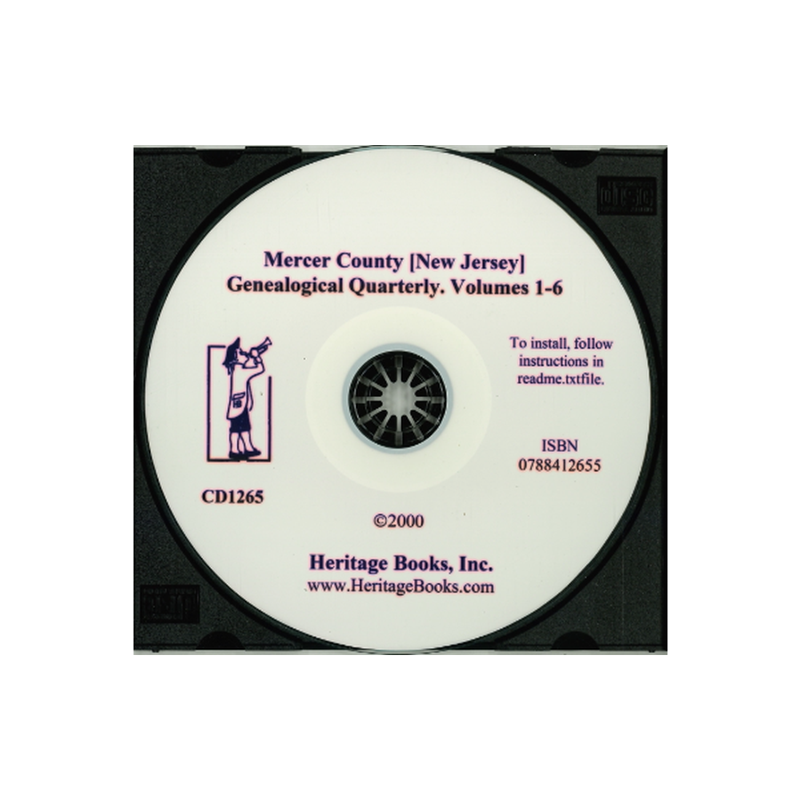 CD-Mercer County [New Jersey] Genealogical Quarterly, Volumes 1-6