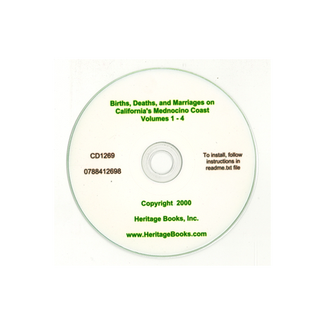 CD-Births, Deaths and Marriages on California's Mendocino Coast, Volumes 1-4