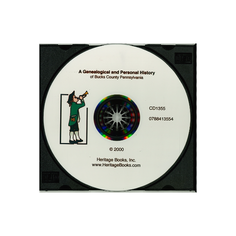 CD-A Genealogical and Personal History of Bucks County, Pennsylvania