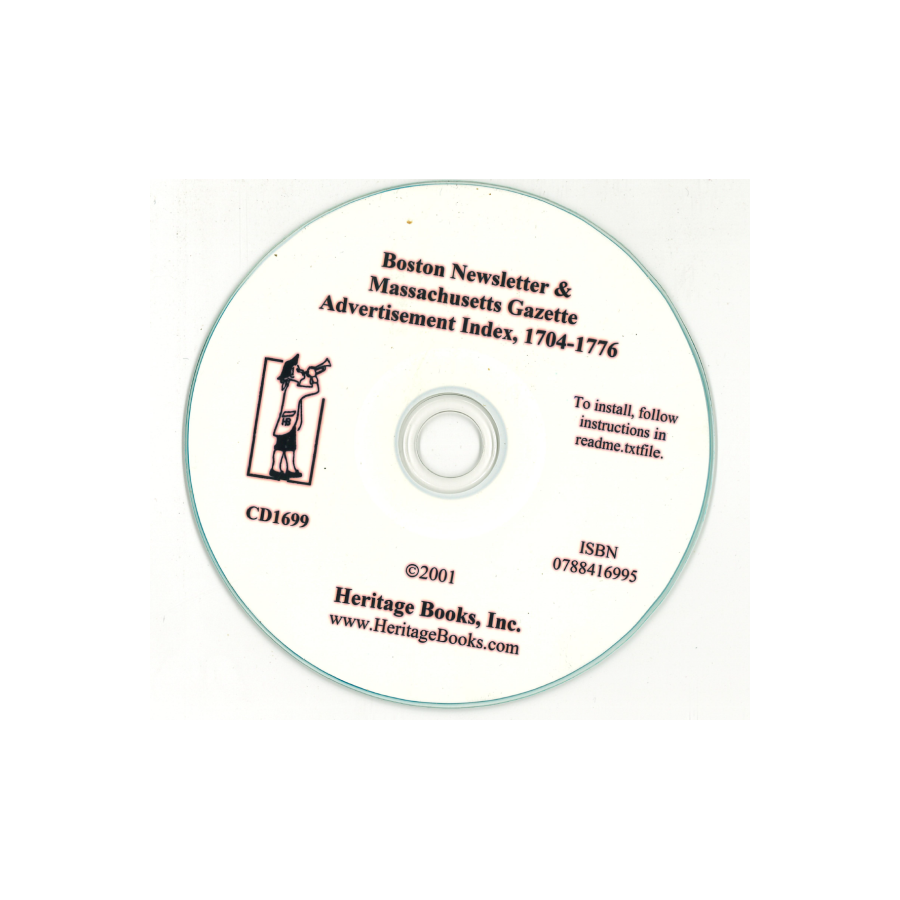 CD-"Boston Newsletter" and "Massachusetts Gazette" Advertisement Index, 1704-1776