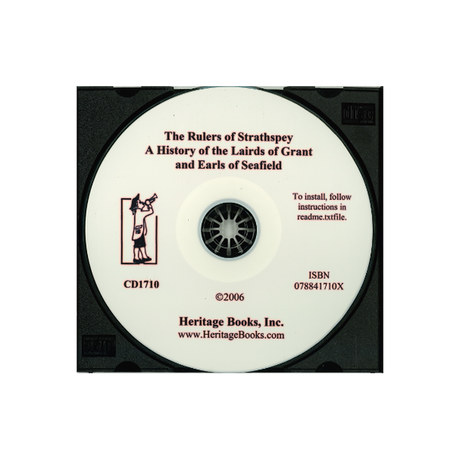 CD-The Rulers of Strathspey, A History of the Lairds of Grant and Earls of Seafield