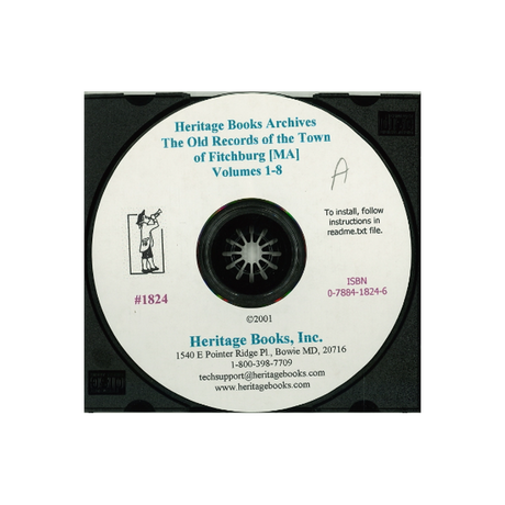 CD-The Old Records of the Town of Fitchburg, Massachusetts, Volumes 1-8