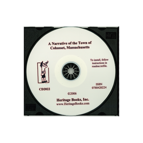 CD-A Narrative History of the Town of Cohasset, Massachusetts