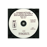 CD-Genealogical and Personal Memoirs: Relating to the Families of Boston and Eastern Massachusetts, Parts 1 and 2, disc 1