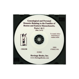 CD-Genealogical and Personal Memoirs: Relating to the Families of Boston and Eastern Massachusetts, Parts 1 and 2, disc 2