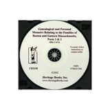 CD-Genealogical and Personal Memoirs: Relating to the Families of Boston and Eastern Massachusetts, Parts 1 and 2, disc 2