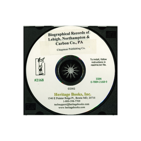 CD-Portrait and Biographical Record of Lehigh, Northampton and Carbon Counties, Pennsylvania