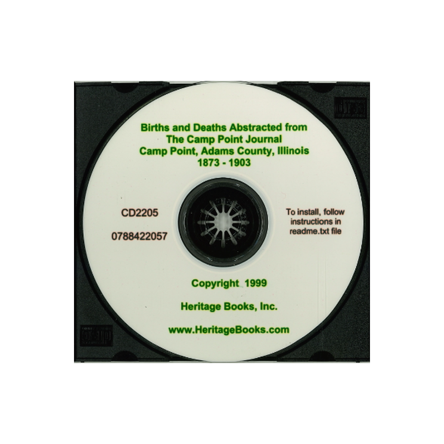 CD-Births and Deaths Abstracted from "The Camp Point Journal", Camp Point, Adams County, Illinois