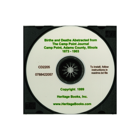 CD-Births and Deaths Abstracted from "The Camp Point Journal", Camp Point, Adams County, Illinois