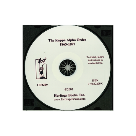 CD-The Kappa Alpha Order 1865-1897: How It Came to Be Southern