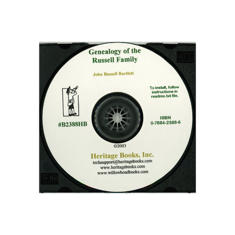 CD-Genealogy of that Branch of the Russell Family Which Comprises the Descendants of John Russell, of Woburn, Massachusetts, 1640-1878