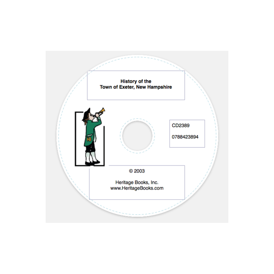 CD-History of the Town of Exeter, New Hampshire