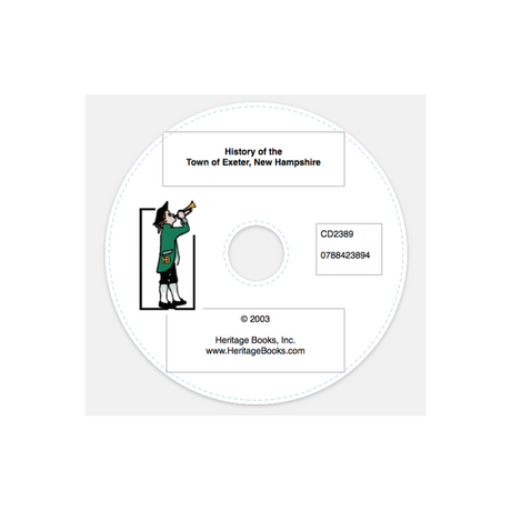 CD-History of the Town of Exeter, New Hampshire