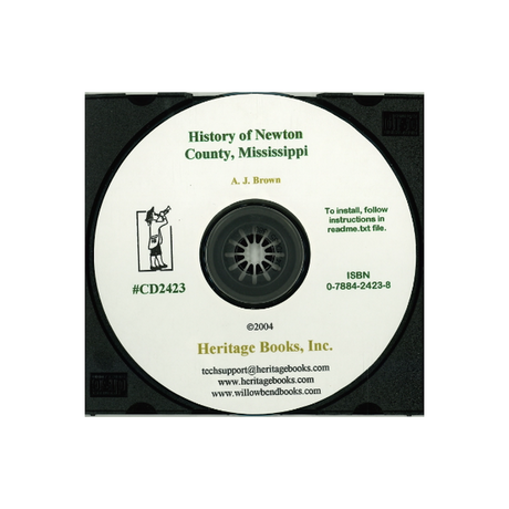 CD-History of Newton County, Mississippi from 1834 to 1894