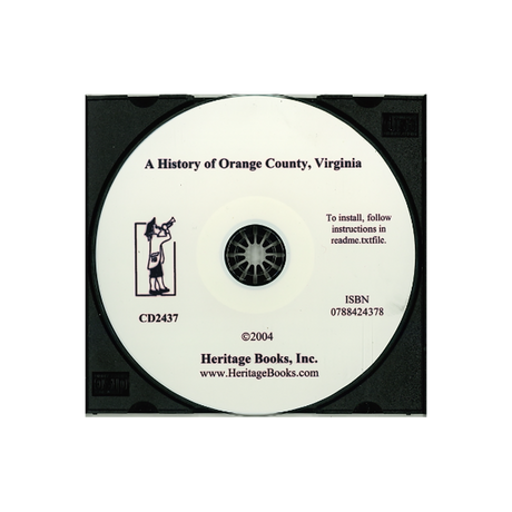 CD-A History of Orange County, Virginia