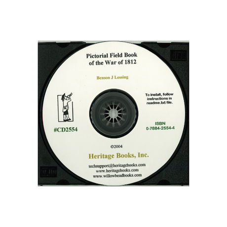 CD-Pictorial Field Book of the War of 1812