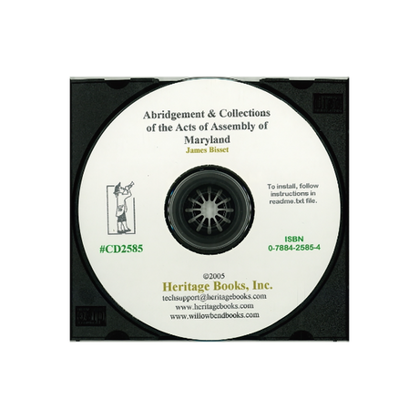 CD-Abridgement and Collection of the Acts of Assembly of the Province of Maryland