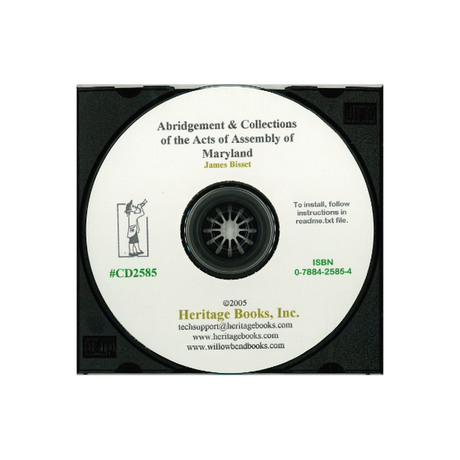 CD-Abridgement and Collection of the Acts of Assembly of the Province of Maryland
