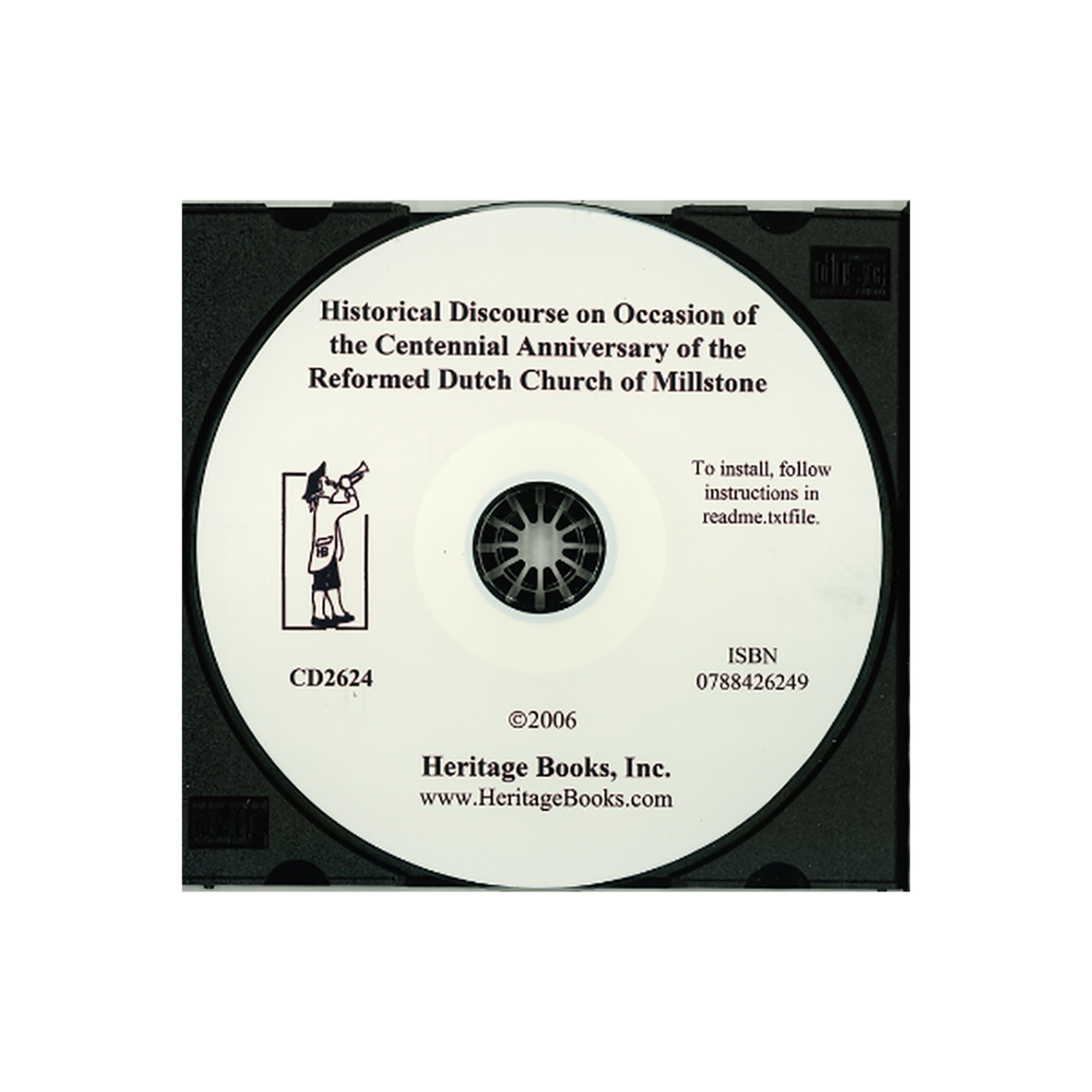CD-Historical Discourse on Occasion of the Centennial Anniversary of the Reformed Dutch Church of Millstone [New Jersey]