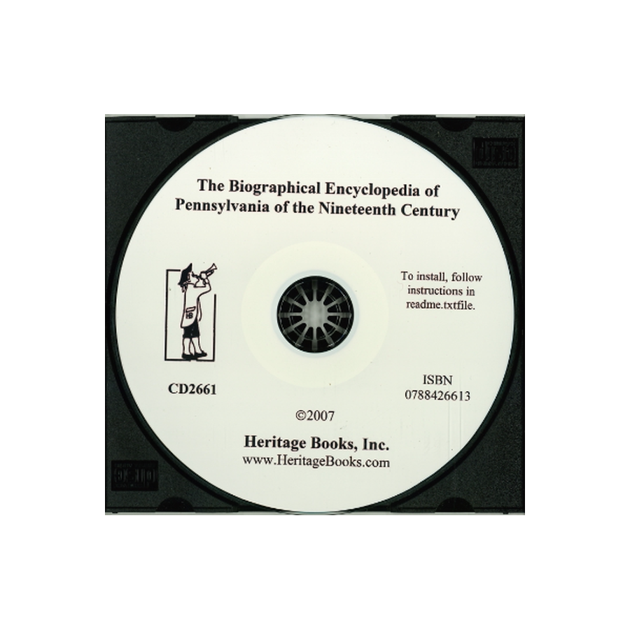 CD-The Biographical Encyclopedia of Pennsylvania of the Nineteenth Century
