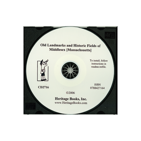 CD-Old Landmarks and Historic Fields of Middlesex [Massachusetts]