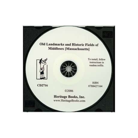 CD-Old Landmarks and Historic Fields of Middlesex [Massachusetts]