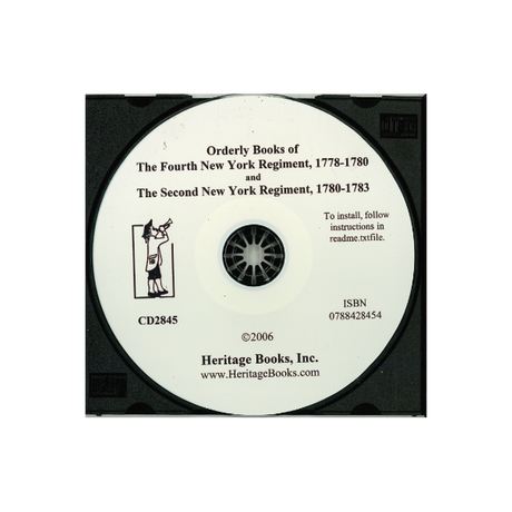 CD-Orderly Books of The Fourth New York Regiment, 1778-1780 and The Second New York Regiment, 1780-1783