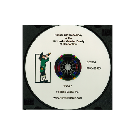 CD-History and Genealogy of the Gov. John Webster Family of Connecticut
