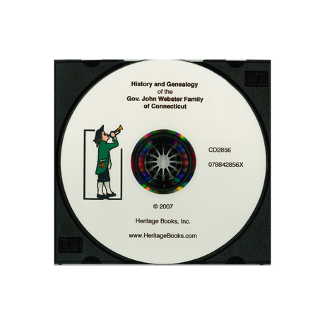 CD-History and Genealogy of the Gov. John Webster Family of Connecticut
