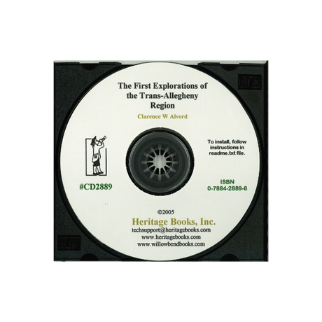 CD-The First Explorations of the Trans-Allegheny Region by the Virginians, 1650-1674