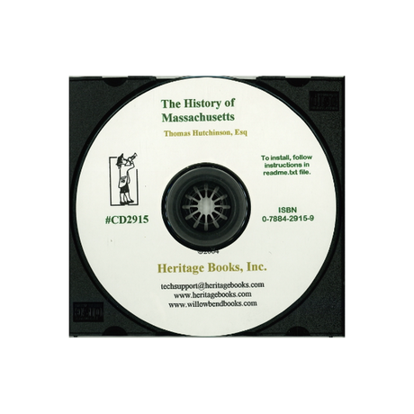CD-The History of Massachusetts From the First Settlement Thereof in 1628