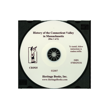CD-History of the Connecticut Valley in Massachusetts, disc 1