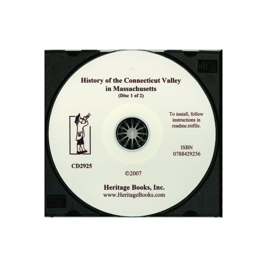CD-History of the Connecticut Valley in Massachusetts, disc 1