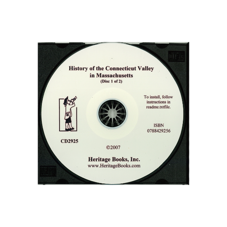 CD-History of the Connecticut Valley in Massachusetts, disc 1