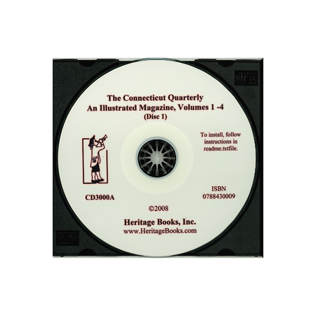 CD-The Connecticut Quarterly, An Illustrated Magazine, Volumes 1-4, disc 1