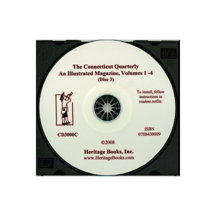 CD-The Connecticut Quarterly, An Illustrated Magazine, Volumes 1-4, disc 3