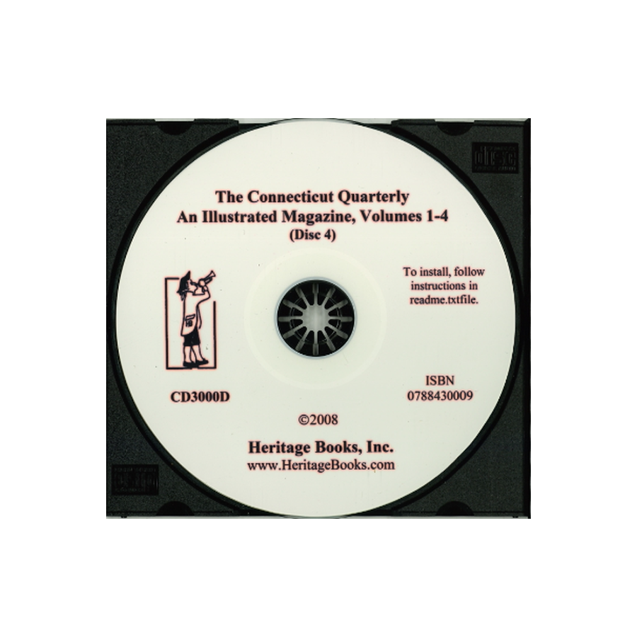 CD-The Connecticut Quarterly, An Illustrated Magazine, Volumes 1-4, disc 4