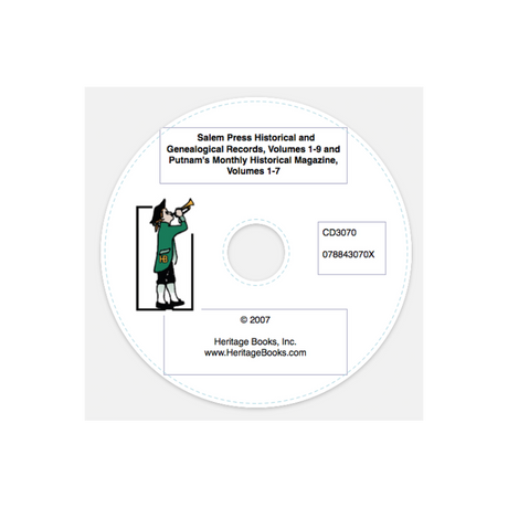 CD-Salem Press Historical and Genealogical Record, Volumes 1-9 and Putnam's Monthly Historical Magazine, Volumes 1-7