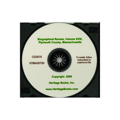 CD-Biographical Review, Volume XVIII, Containing Life Sketches of Leading Citizens of Plymouth County, Massachusetts