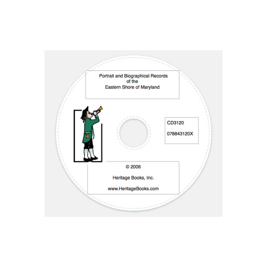 CD-Portrait and Biographical Records of the Eastern Shore of Maryland